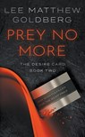 Prey No More - Lee Matthew Goldberg - 9781685490911