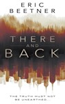 There and Back - Eric Beetner - 9781685491581