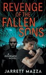 Revenge of the Fallen Sons: An Action Adventure Series - Jarrett Mazza - 9781685497323
