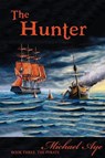 The Hunter - Michael Aye - 9781685530105