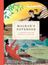 Malkah's Notebook - Mira Z. Amiras - 9781685550004
