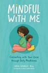 Mindful with Me - Sarah Dennehy - 9781685556785