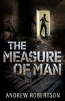 The Measure of Man - Andrew Robertson - 9781685561338
