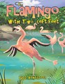 The Flamingo with Two Left Feet - Patti Bonesteel - 9781685621780