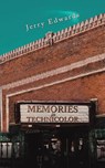 Memories in Technicolor - Jerry Edwards - 9781685627775