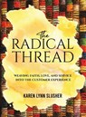 The Radical Thread - Karen Lynn Slusher - 9781685629021