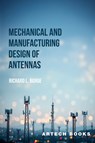 Mechanical and Manufacturing Design of Antennas - Richard L. Burge - 9781685690038