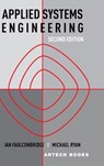 Applied Systems Engineering, Second Edition - Ian Faulconbridge - 9781685691332