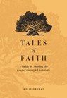 TALES OF FAITH - Holly Ordway - 9781685780128
