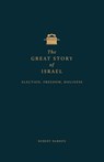 The Great Story of Israel: Election, Freedom, Holiness - Robert Barron - 9781685780197
