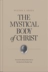 The Mystical Body of Christ - Fulton J. Sheen - 9781685780333