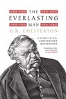 The Everlasting Man: A Guide to G.K. Chesterton's Masterpiece - Dale Ahlquist - 9781685780920