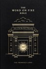The Word on Fire Bible: The Promised Land Volume 4 - Robert Barron - 9781685780999