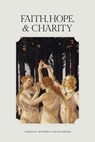 Faith, Hope, and Charity - Raniero Cantalamessa - 9781685781187