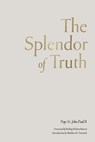 The Splendor of Truth - Pope John Paul II - 9781685781675