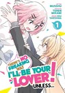 There's No Freaking Way I'll be Your Lover! Unless... (Manga) Vol. 1 - Teren Mikami - 9781685794637