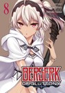 Berserk of Gluttony (Manga) Vol. 8 - Isshiki Ichika - 9781685794682