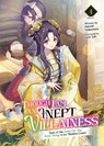 Though I Am an Inept Villainess: Tale of the Butterfly-Rat Body Swap in the Maiden Court (Light Novel) Vol. 4 - Satsuki Nakamura - 9781685796525