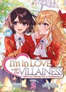 I'm in Love with the Villainess: She's so Cheeky for a Commoner (Light Novel) Vol. 2 - Inori - 9781685797096
