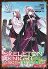 Skeleton Knight in Another World (Manga) Vol. 11 - Ennki Hakari - 9781685799380