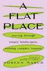 Masud, N: Flat Place - Noreen Masud - 9781685890247