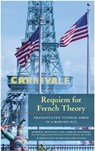 Requiem for French Theory - Aymeric Monville ; Gabriel Rockhill ; Jennifer Ponce de Leon - 9781685901509