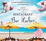 The Restaurant in Bar Harbor: A Best Friends Romance Volume 6 -  - 9781685924706