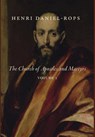 Daniel-Rops, H: Church of Apostles and Martyrs, Volume 2 - Henri Daniel-Rops - 9781685950132