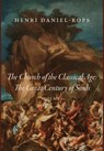 The Church of the Classical Age: The Great Century of Souls, Volume 1 - Henri Daniel-Rops - 9781685952716