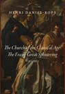 Daniel-Rops, H: Church of the Classical Age - Henri Daniel-Rops - 9781685952884