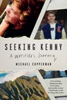 Seeking Kenny: A Wrestler's Journey - Michael Copperman - 9781685970772