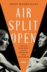 Air Split Open - Addie Mahmassani - 9781685970918