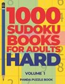 1000 Sudoku Books For Adults Hard - Volume 1: Brain Games for Adults - Logic Games For Adults - Panda Puzzle Book - 9781689083256