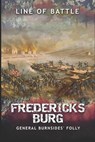 Fredericksburg: General Burnsides' Folly - Nick Vulich - 9781689424943