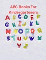 ABC Books For Kindergarteners: Activity letters from A to Z- for kids age 2-3 - STEVEN,  Mark - 9781689819947