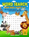 Word Search For Kids Ages 6-8: 100 Words Kids Need To Read By 1st Grade Word Search For Clever Kids - Henry Darwin - 9781691343188