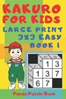Kakuro For Kids - Large Print 3x3 Easy - Book 1 - PANDA PUZZLE BOOK,  Book - 9781691356966