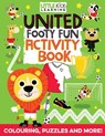 United Footy Fun Activity Book: For 3-7 year olds - Kev Payne - 9781695109636