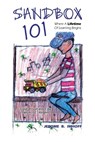 SANDBOX 101 - Jerome B. Imhoff - 9781698718873