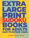 Extra Large Print Sudoku Books For Adults Easy to Extreme Hard - Book Panda Puzzle Book - 9781702237710