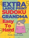Extra Large Print Sudoku Grandma Easy To  Hard - Book Panda Puzzle Book - 9781702450614