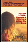 Saving Lolita: PHILLIP'S 66: Steps to Safeguard Your Girls, Boys, Family, and Self - SMITH,  Phillip Gary - 9781704063027
