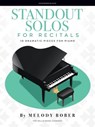 Standout Solos for Recitals: 10 Dramatic Pieces for Piano - Melody Bober - 9781705176382