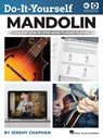Do-It-Yourself Mandolin: The Best Step-By-Step Guide to Start Playing - Book with Online Audio and Instructional Videos - Jeremy Chapman - 9781705177334