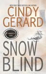 Snow Blind - Cindy Gerard - 9781706167136