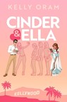 Cinder & Ella - Kelly Oram - 9781706703341