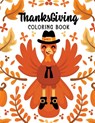 ThanksGiving Coloring Book: Kids Thanksgiving Holiday Coloring Pages, Fall Coloring Pages, Stress Relieving Autumn Coloring Pages, Holiday Gift Fo - Voloxx Studio - 9781707012138