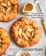Dessert Essentials: An Easy Dessert Cookbook with Delicious Dessert Recipes (2nd Edition) - Booksumo Press - 9781708837587