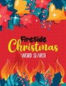 FireSide Christmas Word Search: 360+ Christmas Word Search Puzzle Large-Print, Exercise Your Brain, Fun and Festive Word Search Puzzles for Kids ages - Voloxx Studio - 9781709703478