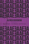 The Temple-Its Ministry and Services (Illustrated) - EDERSHEIM,  Alfred - 9781710263992